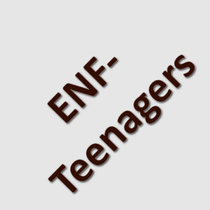 ENF-Teenagers
