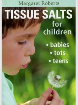 Tissue Salts for Children – Margaret Roberts