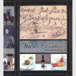 Vin de Constance - Michel Roux Jr.