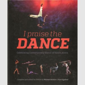 I Praise the Dance - Michael Britton and Kurt Egelhof