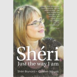 Sheri - Just the way I am - Sheri Brynard & Colleen Naude