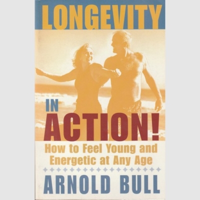 Longevity In Action  – Arnold Bull