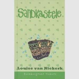 Sandkastele  - Louise van Niekerk